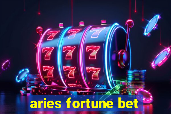 aries fortune bet